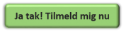 Ja tak - tilmeld mig